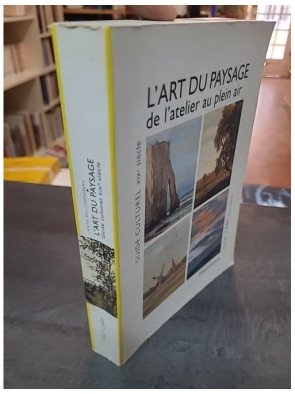 L'art du paysage en France au XIXe siècle par Janine Bailly-Herzberg