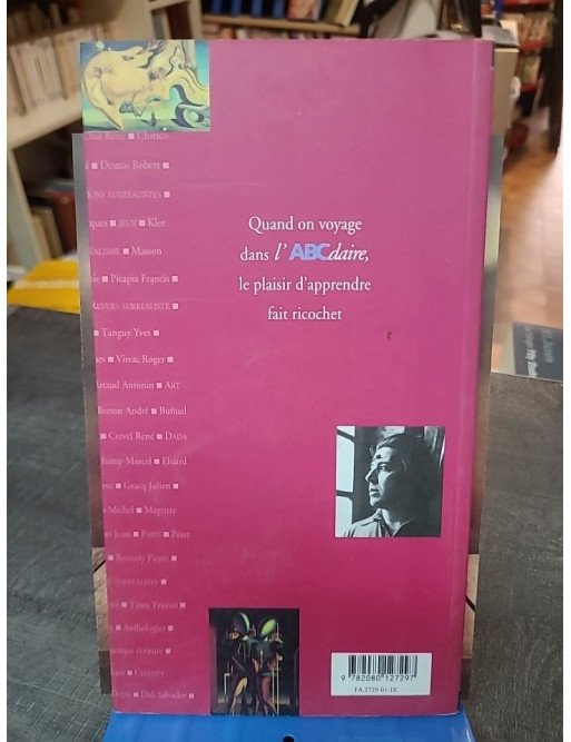 L'ABCdaire du Surréalisme : un guide par Pierre Chavot