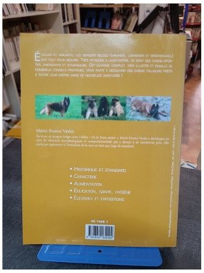 Les Bergers Belges : Guide complet sur le Malinois et Groenendael par Marie-France Varlet