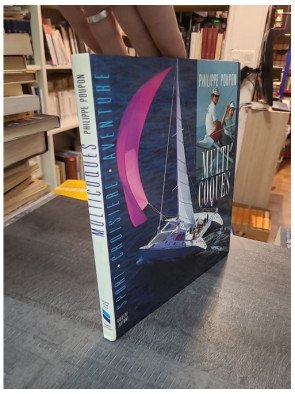 Multicoques : Le guide pour la croisière par Philippe Poupon et Bruno Franceschi