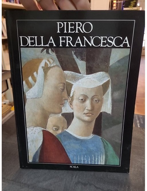 Piero della Francesca : Une analyse de l'œuvre par Alessandro Angelini