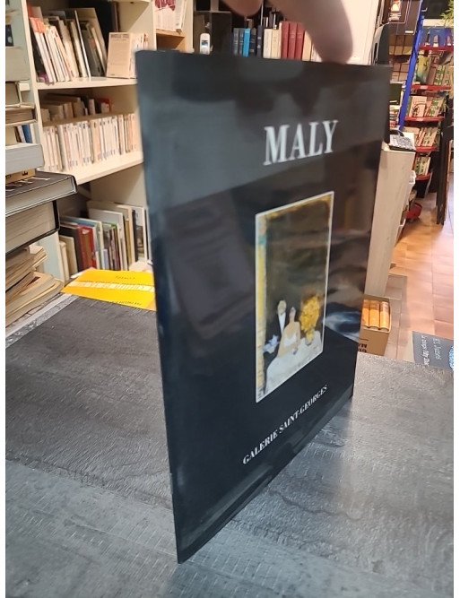 Maly : GALERIE SAINT GEORGES