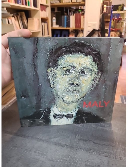 Maly, 35 ans de peinture : Catalogue d'exposition, Château des Adhémar, Montélimar