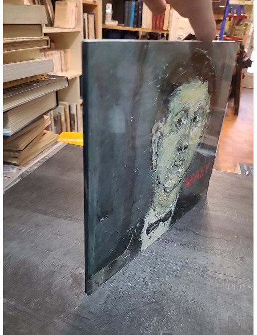 Maly, 35 ans de peinture : Catalogue d'exposition, Château des Adhémar, Montélimar