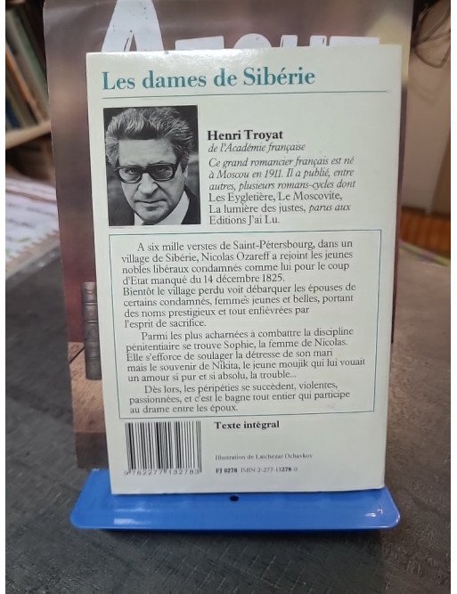 La Lumière des Justes, Tome 4 - Les Dames de Sibérie par Henri Troyat