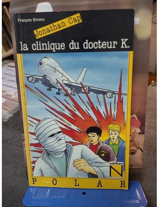 Jonathan Cap - Tome 4 : La Clinique du docteur K par Damien Chavanat - Roman policier jeunesse