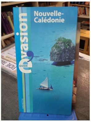 Nouvelle-Calédonie par Pierre Grundmann - Guide de voyage et tourisme