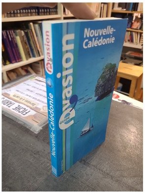 Nouvelle-Calédonie par Pierre Grundmann - Guide de voyage et tourisme