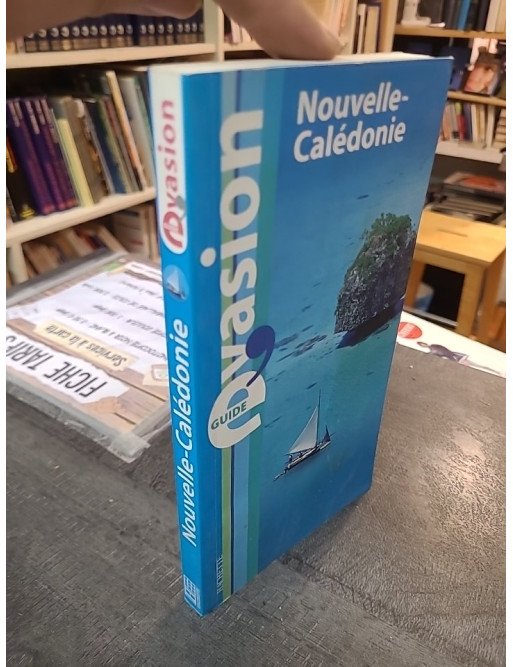 Nouvelle-Calédonie par Pierre Grundmann - Guide de voyage et tourisme