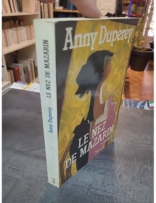 Le Nez de Mazarin : un roman d'Anny Duperey