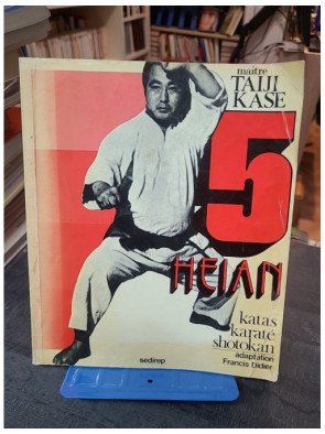 5 Heian - Katas Karaté Shotokan : L'enseignement du Maître Taiji Kase