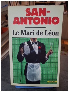 Le Mari de Léon : Une enquête policière signée San-Antonio