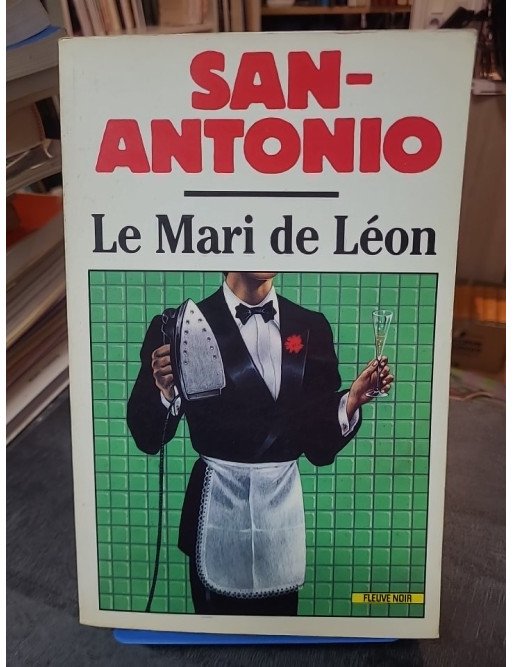 Le Mari de Léon : Une enquête policière signée San-Antonio