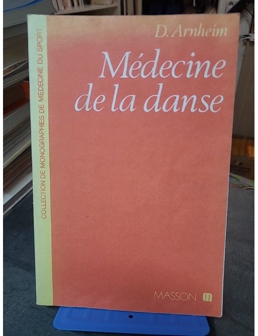Médecine de la danse : Prévention et traitement par Richalet et Arnheim