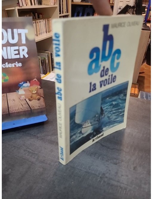 A B C de la voile : Guide pour débutants par Maurice Oliveau
