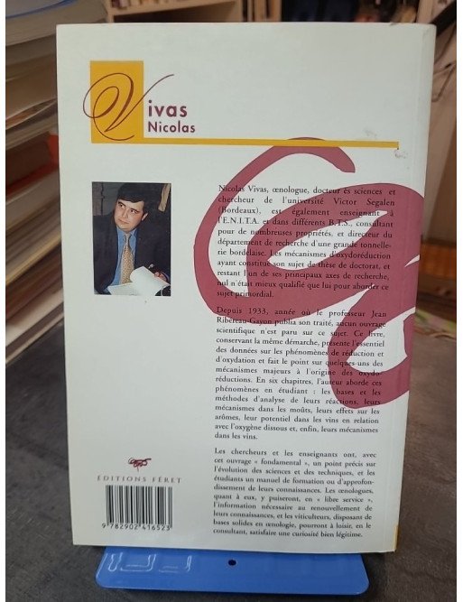 Les oxydations et les réductions dans les moûts et les vins par Nicolas Vivas