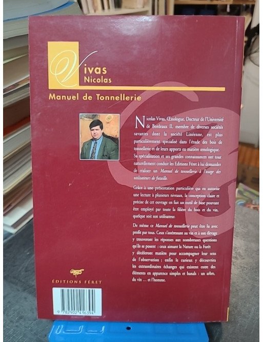 Manuel de tonnellerie à l'usage des utilisateurs de futaille par Nicolas Vivas