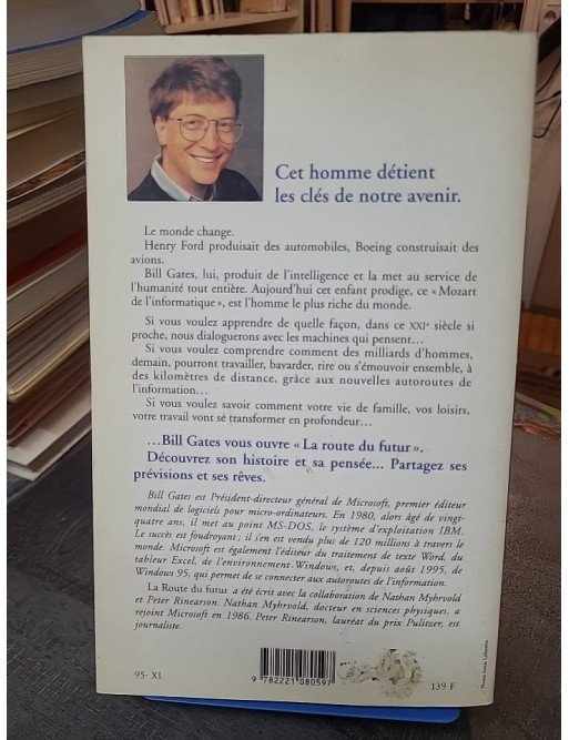 La route du futur : une vision pour la révolution informatique par Bill Gates