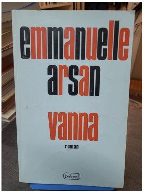 Vanna, un roman d'Emmanuelle Arsan sur l'émancipation sensuelle