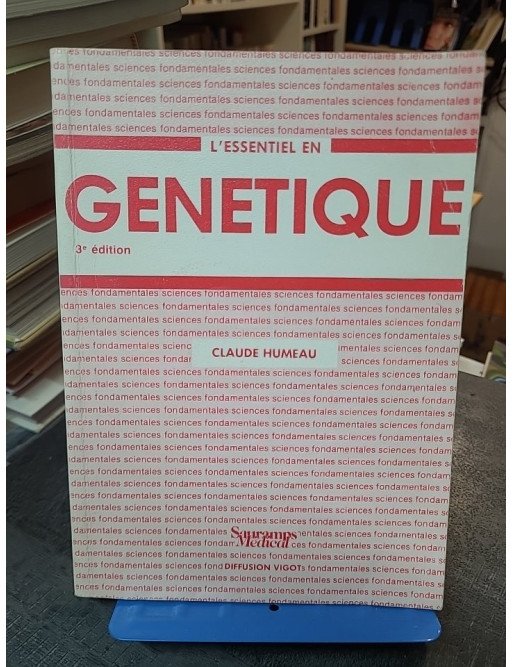 L'essentiel en génétique par Claude Humeau : Manuel de base pour les étudiants
