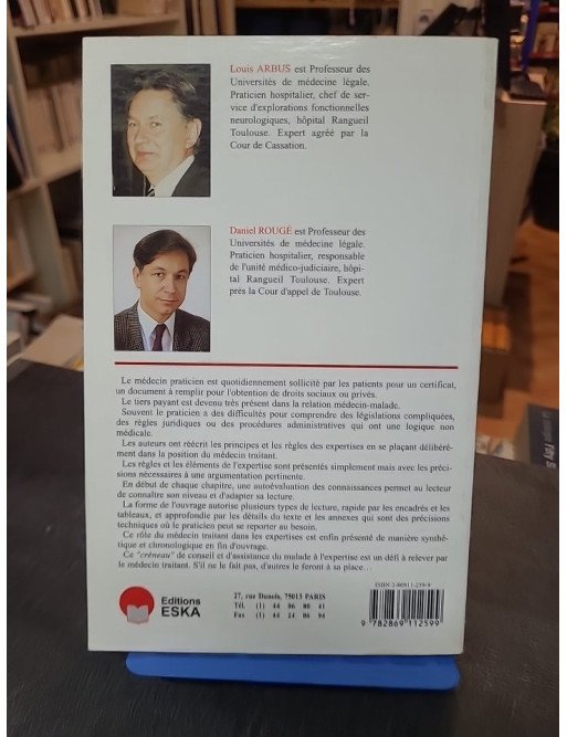 Le rôle du médecin traitant dans les expertises par Louis Arbus et Daniel Rougé