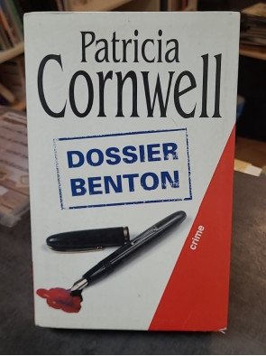 Dossier Benton de Patricia Cornwell