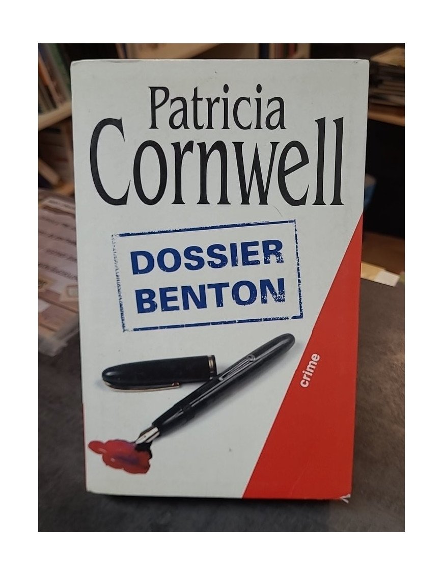 Dossier Benton de Patricia Cornwell