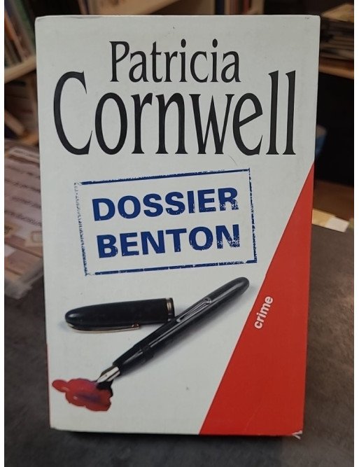 Dossier Benton de Patricia Cornwell