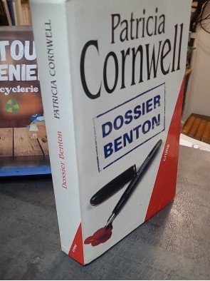 Dossier Benton de Patricia Cornwell