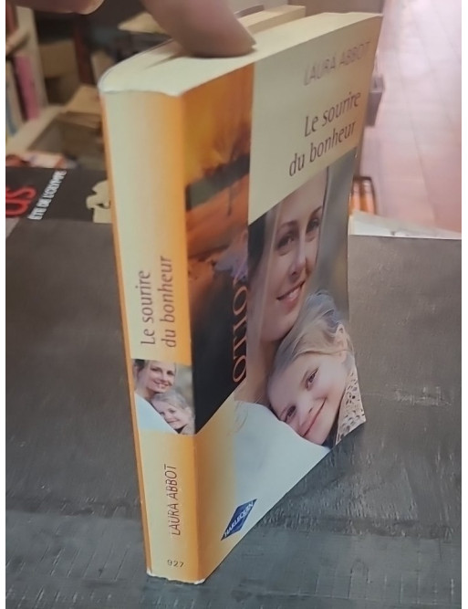 Le sourire du bonheur de Laura Abbot - Un roman Harlequin sur le destin et l'amour