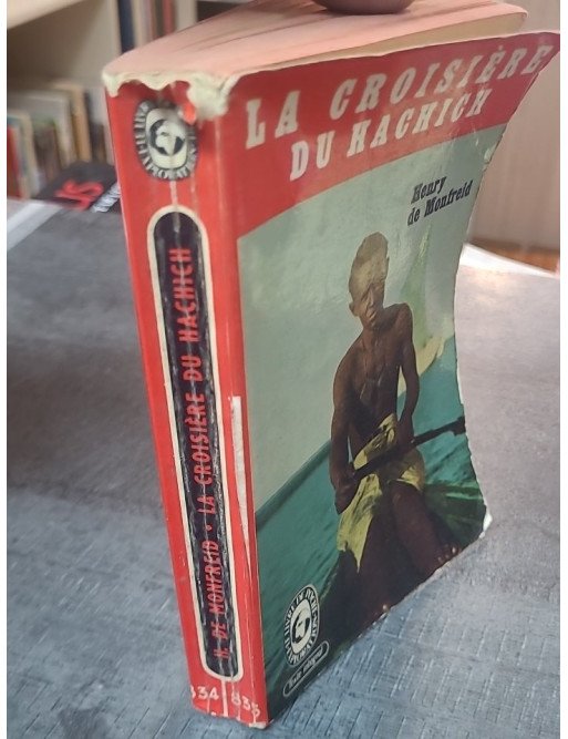 La croisière du hachich par Henry de MONFREID - Roman d'aventure en Mer Rouge