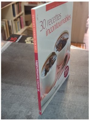 30 Recettes Incontournables: Cuisine Simple et Savoureuse par Collectif