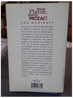 Plus de Platon, moins de prozac ! par Lou Marinoff - Philosophie appliquée et développement personnel