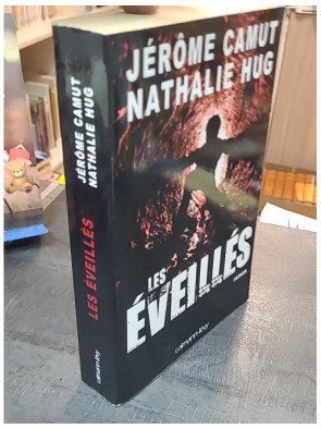 Les Éveillés par Nathalie Hug et Jérôme Camut - Thriller psychologique et conte initiatique
