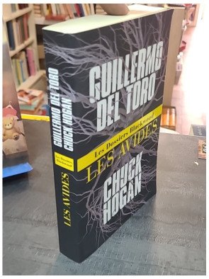 Les Avides de Guillermo del Toro et Chuck Hogan - Un thriller fantastique et d'horreur
