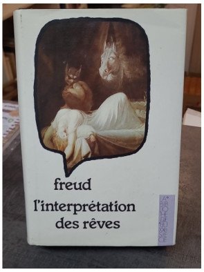 L'Interprétation des rêves de Sigmund Freud - Psychanalyse et psychologie