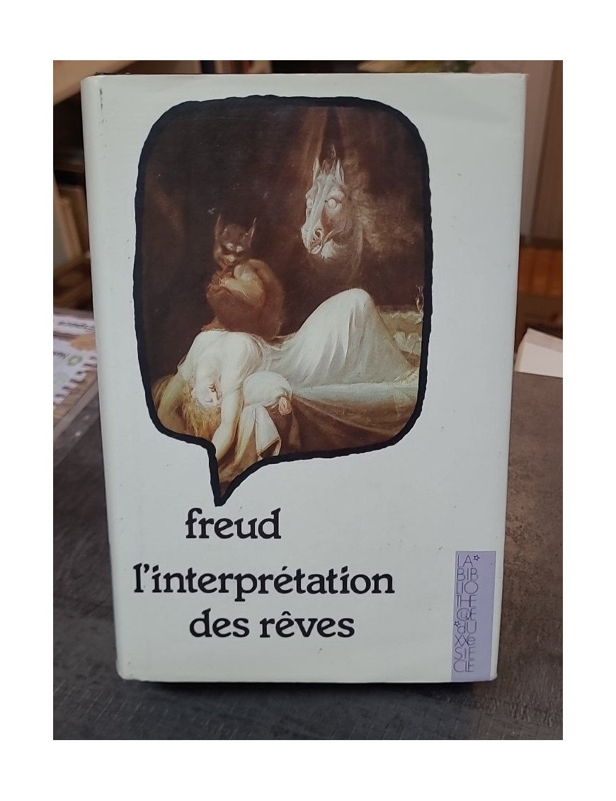 L'Interprétation des rêves de Sigmund Freud - Psychanalyse et psychologie