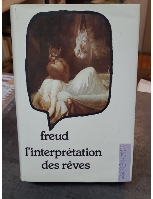 L'Interprétation des rêves de Sigmund Freud - Psychanalyse et psychologie
