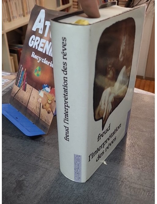 L'Interprétation des rêves de Sigmund Freud - Psychanalyse et psychologie