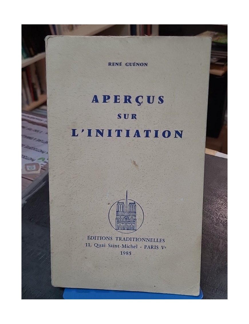 Aperçus sur l'initiation - René Guénon