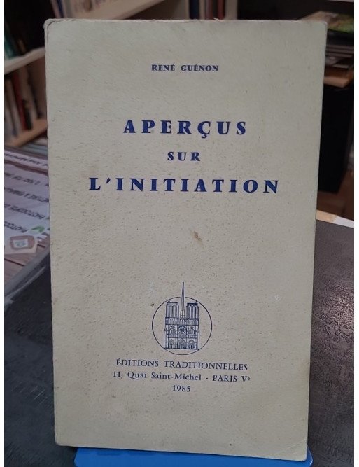 Aperçus sur l'initiation - René Guénon
