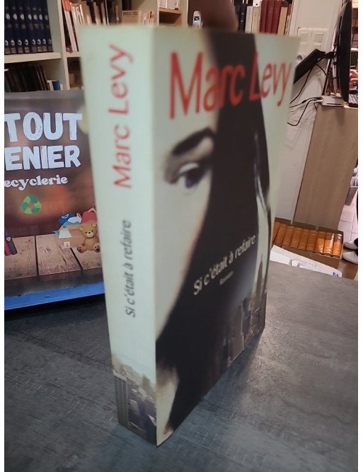 Si c'était à refaire - Marc Levy