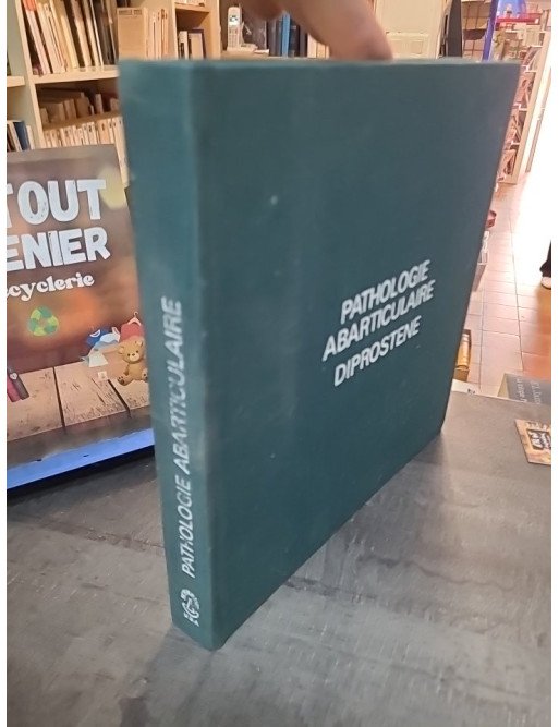 Pathologie abarticulaire diprostene - Francisque Commandre
