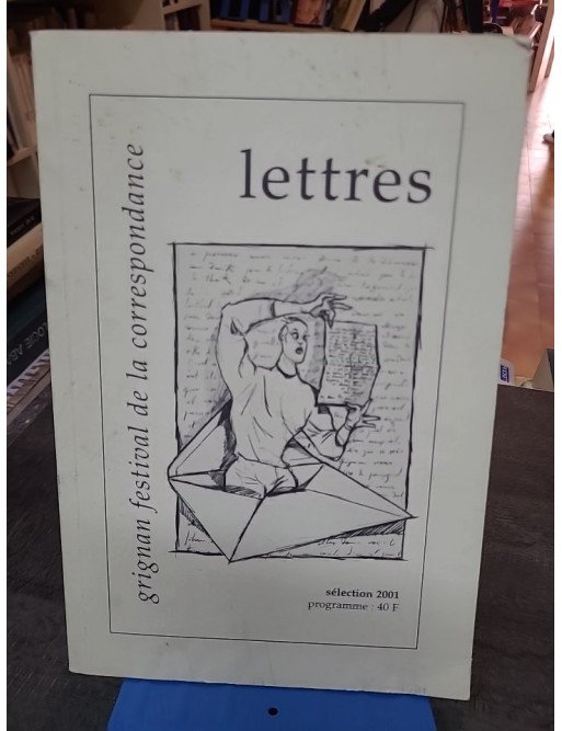 Grignan Festival De La Correspondance 2001 - Lettres