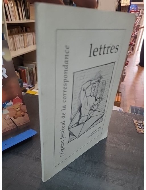 Grignan Festival De La Correspondance 2001 - Lettres