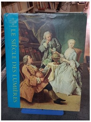 Le Siècle des Lumières - Peter Gay Et Time-Life Books