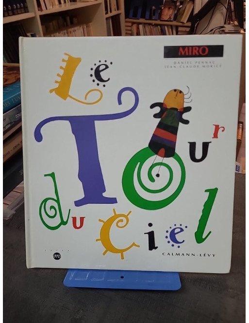 Le Tour du ciel - Jean-Claude Morice et Daniel Pennac