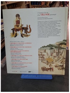 L'Histoire Et La Vie D'Un Village Provençal - Pierre Croux et Eddy Krähenbühl