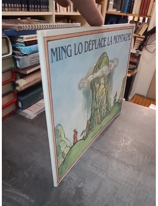 Ming Lo déplace la montagne - Arnold Lobel