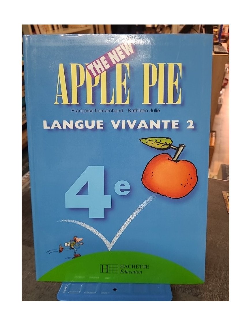 The New Apple Pie, 4e LV2 - Kathleen Julié, Françoise Lemarchand